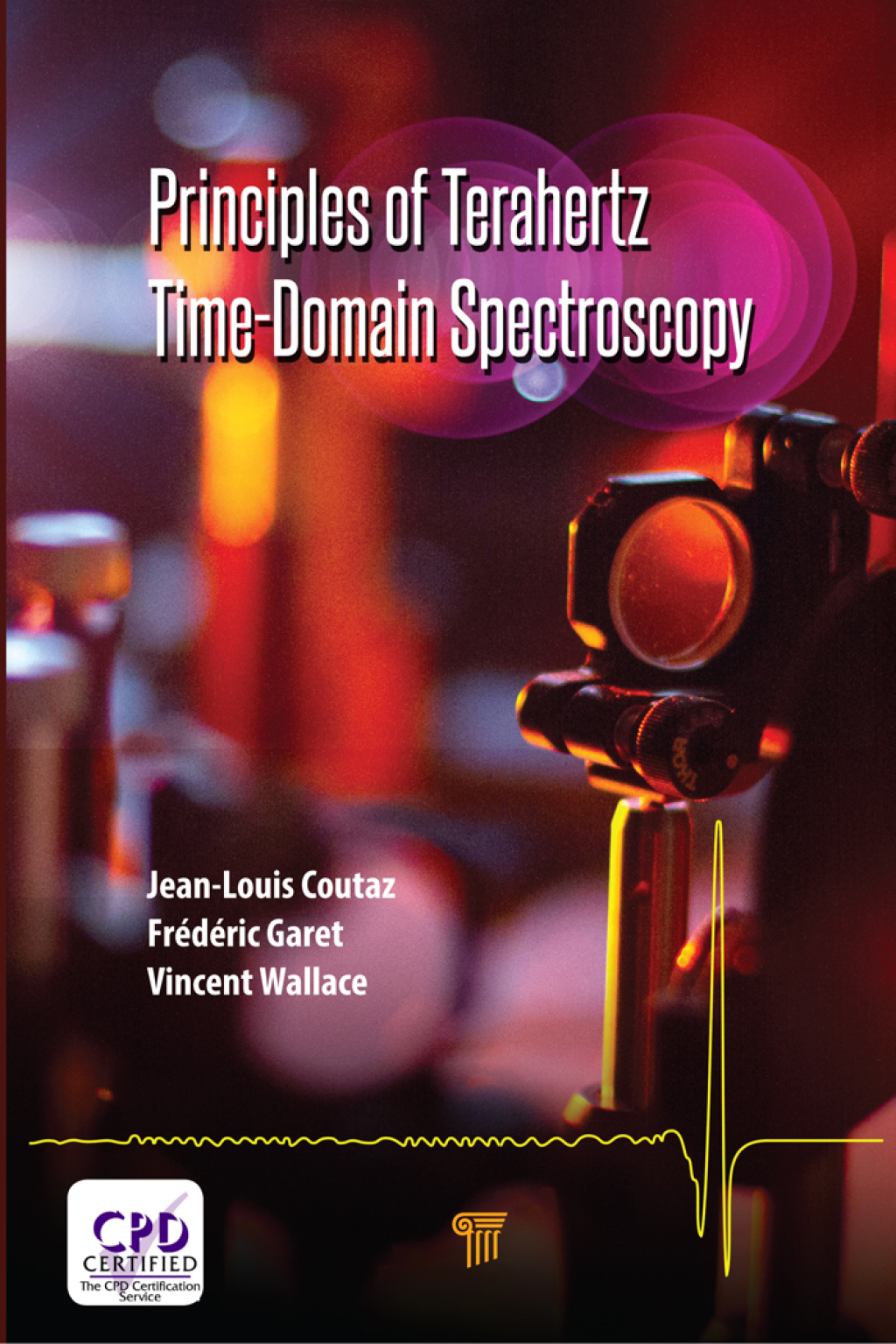 Principles of Terahertz Time-Domain Spectroscopy An Introductory Textbook 1st Edition â€“ PDF/EPUB Version Downloadable