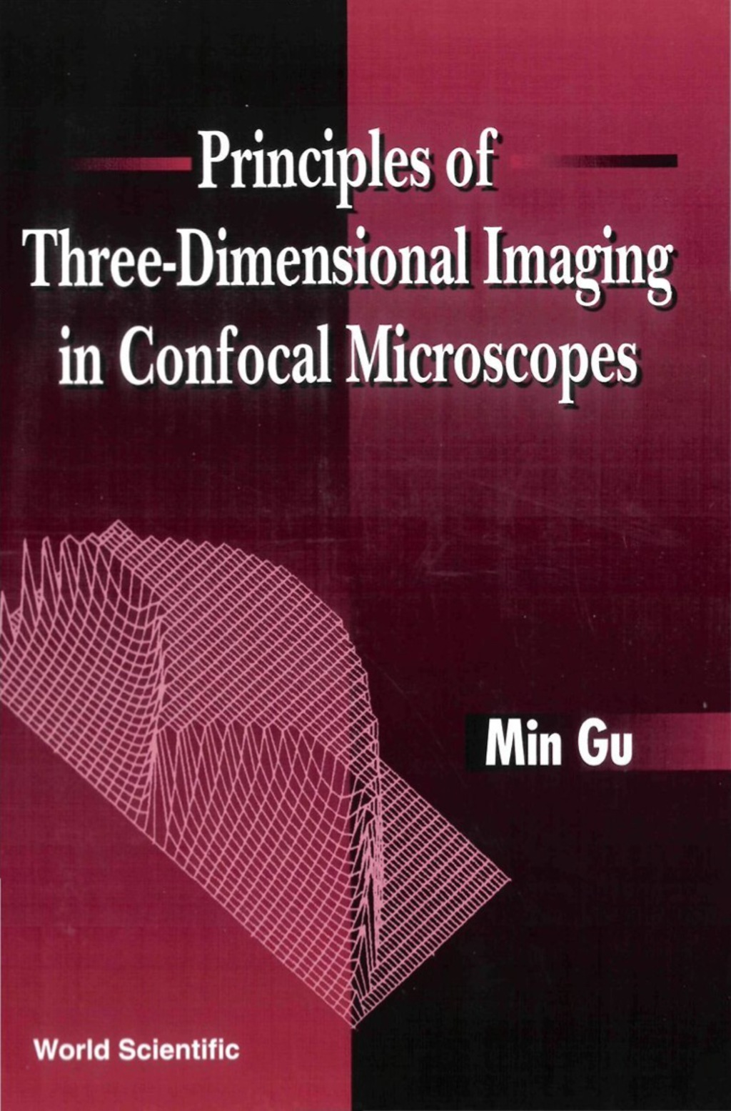 Principles Of Three-dimensional Imaging In Confocal Microscopes  â€“ PDF/EPUB Version Downloadable