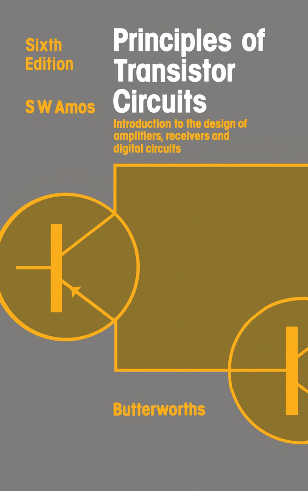 Principles of Transistor Circuits Introduction to the Design of Amplifiers, Receivers and Digital Circuits 6th Edition â€“ PDF/EPUB Version Downloadable