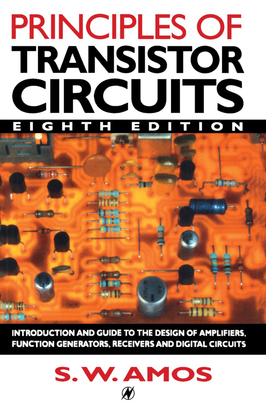 Principles of Transistor Circuits Introduction to the Design of Amplifiers, Receivers and Digital Circuits 8th Edition â€“ PDF/EPUB Version Downloadable