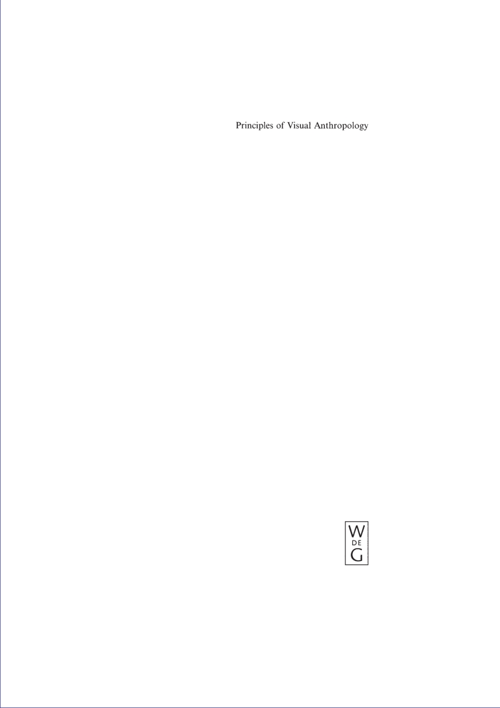 Principles of Visual Anthropology 3rd Edition â€“ PDF/EPUB Version Downloadable