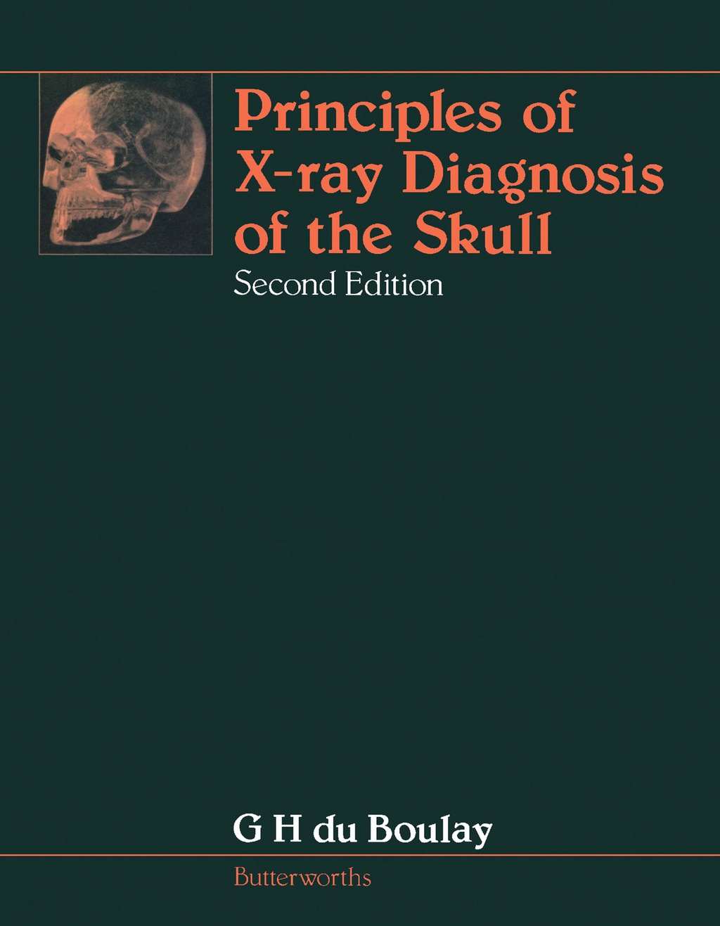 Principles of X-Ray Diagnosis of the Skull 2nd Edition â€“ PDF/EPUB Version Downloadable