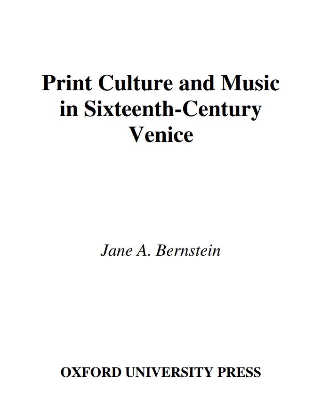 Print Culture and Music in Sixteenth-Century Venice  â€“ PDF/EPUB Version Downloadable
