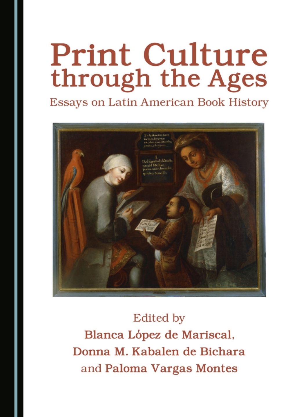Print Culture through the Ages Essays on Latin American Book History 1st Edition â€“ PDF/EPUB Version Downloadable