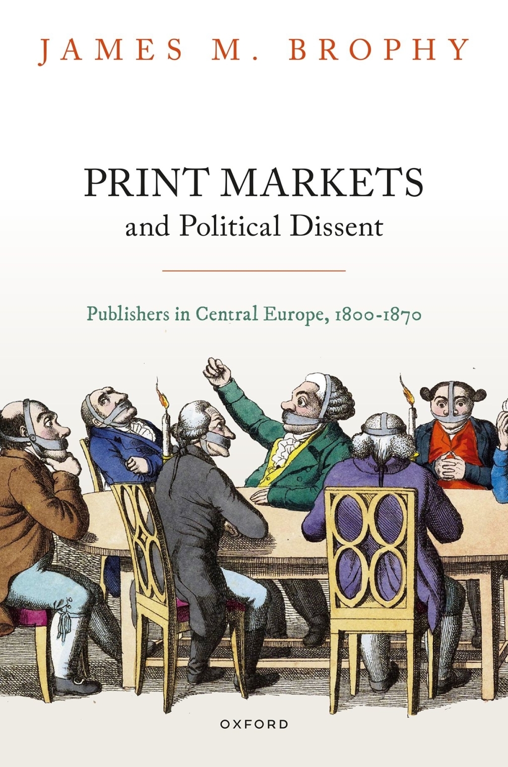 Print Markets and Political Dissent Publishers in Central Europe, 1800-1870 1st Edition â€“ PDF/EPUB Version Downloadable