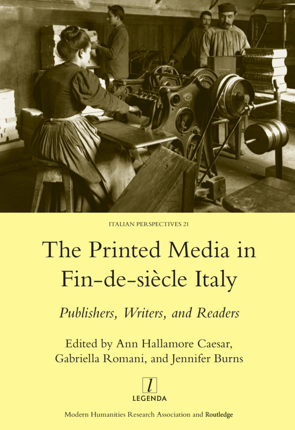 Printed Media in Fin-de-siecle Italy Publishers, Writers, and Readers 1st Edition â€“ PDF/EPUB Version Downloadable