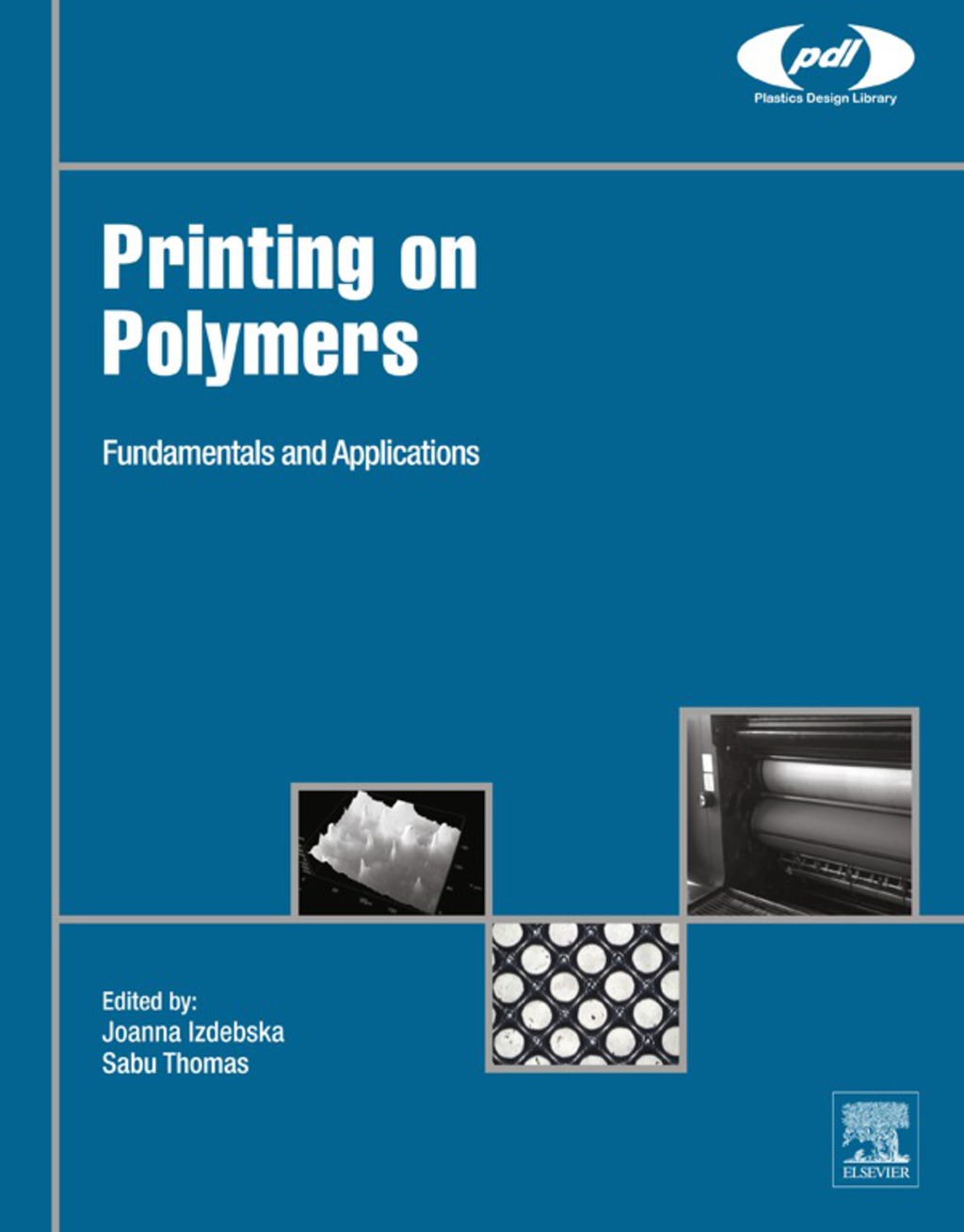 Printing on Polymers: Fundamentals and Applications  â€“ PDF/EPUB Version Downloadable