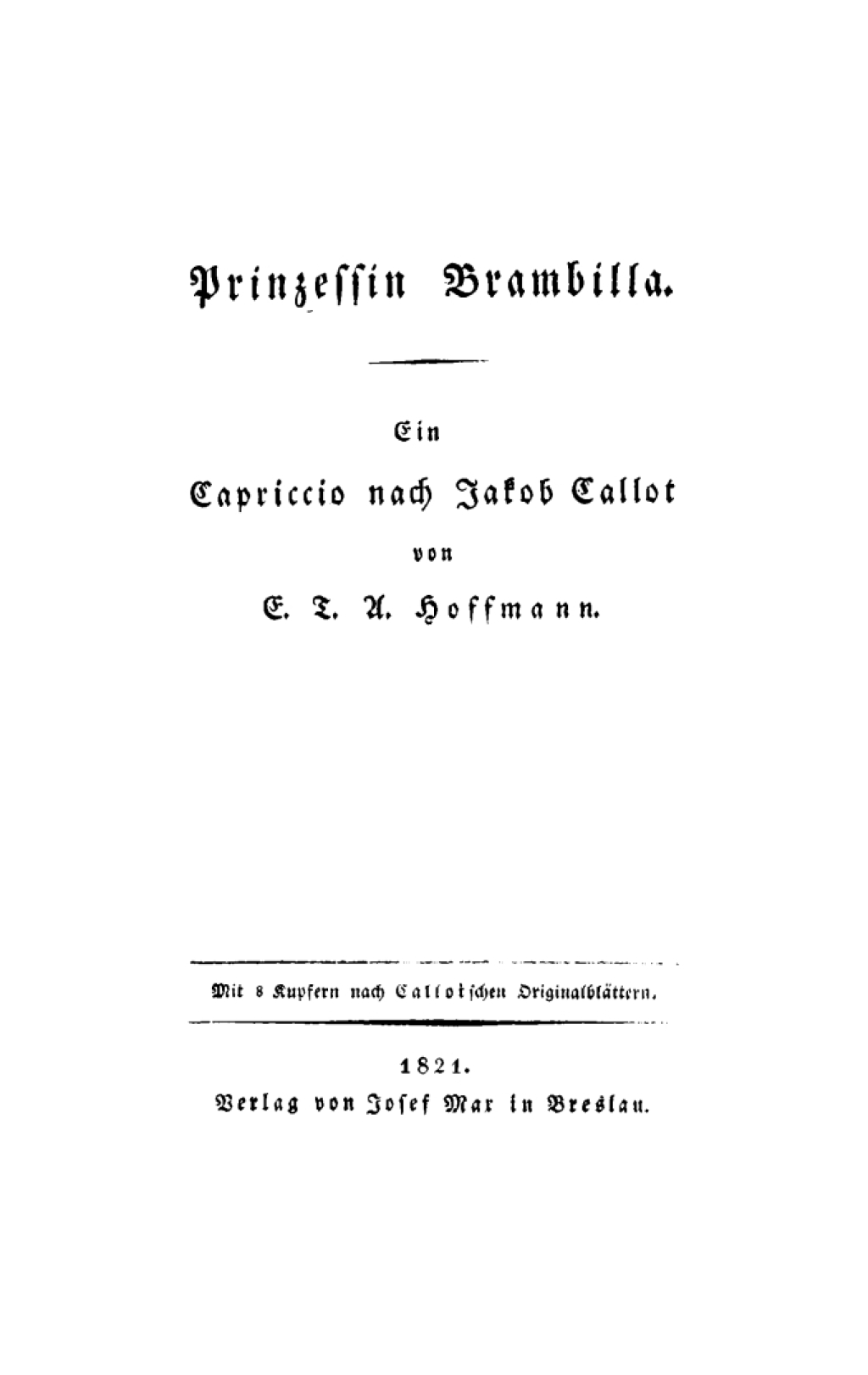 Prinzessin Brambilla. Ein Capriccio nach Jakob Callot 1st Edition â€“ PDF/EPUB Version Downloadable