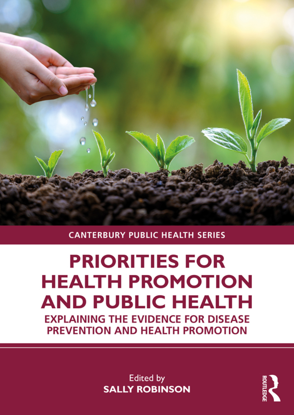 Priorities for Health Promotion and Public Health Explaining the Evidence for Disease Prevention and Health Promotion 1st Edition â€“ PDF/EPUB Version Downloadable