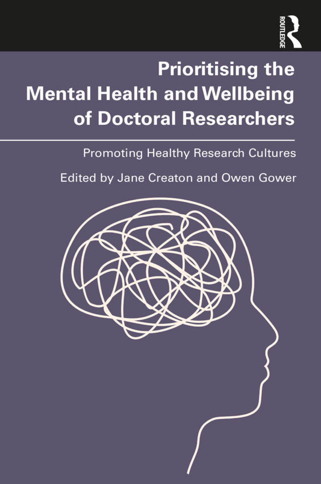 Prioritising the Mental Health and Wellbeing of Doctoral Researchers Promoting Healthy Research Cultures 1st Edition â€“ PDF/EPUB Version Downloadable