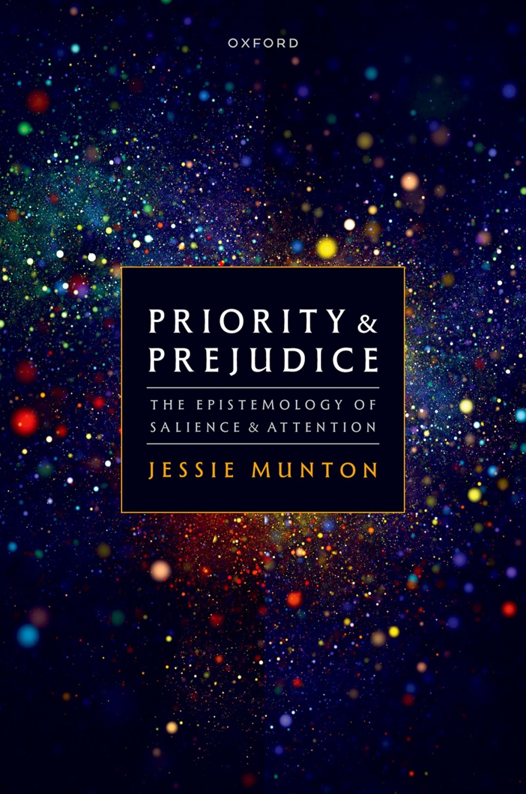 Priority and Prejudice The Epistemology of Salience and Attention  â€“ PDF/EPUB Version Downloadable
