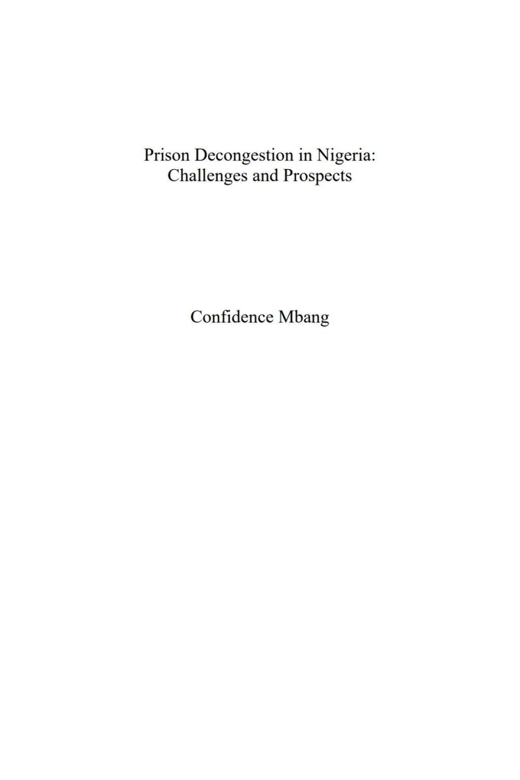 Prison Decongestion in Nigeria Challenges and Prospects  â€“ PDF/EPUB Version Downloadable