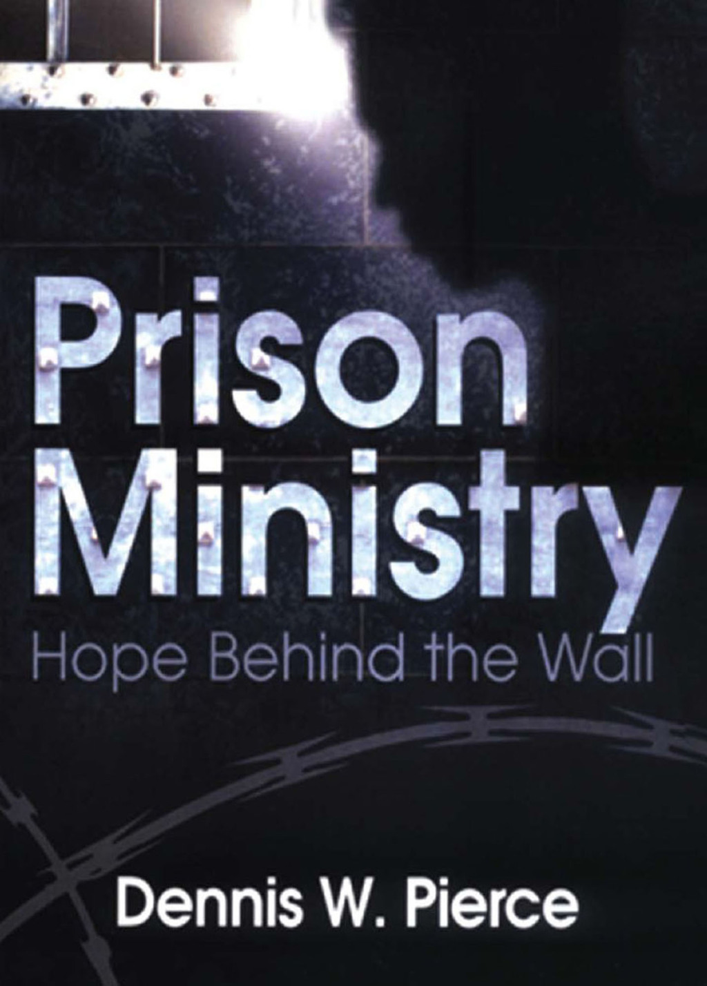 Prison Ministry Hope Behind the Wall 1st Edition â€“ PDF/EPUB Version Downloadable