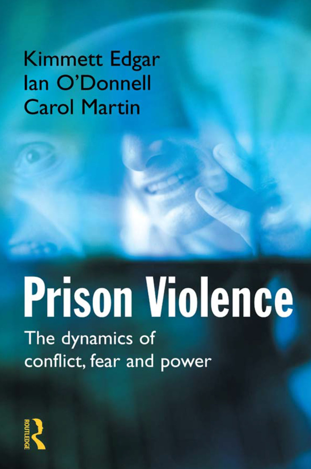 Prison Violence Conflict, power and vicitmization 1st Edition â€“ PDF/EPUB Version Downloadable