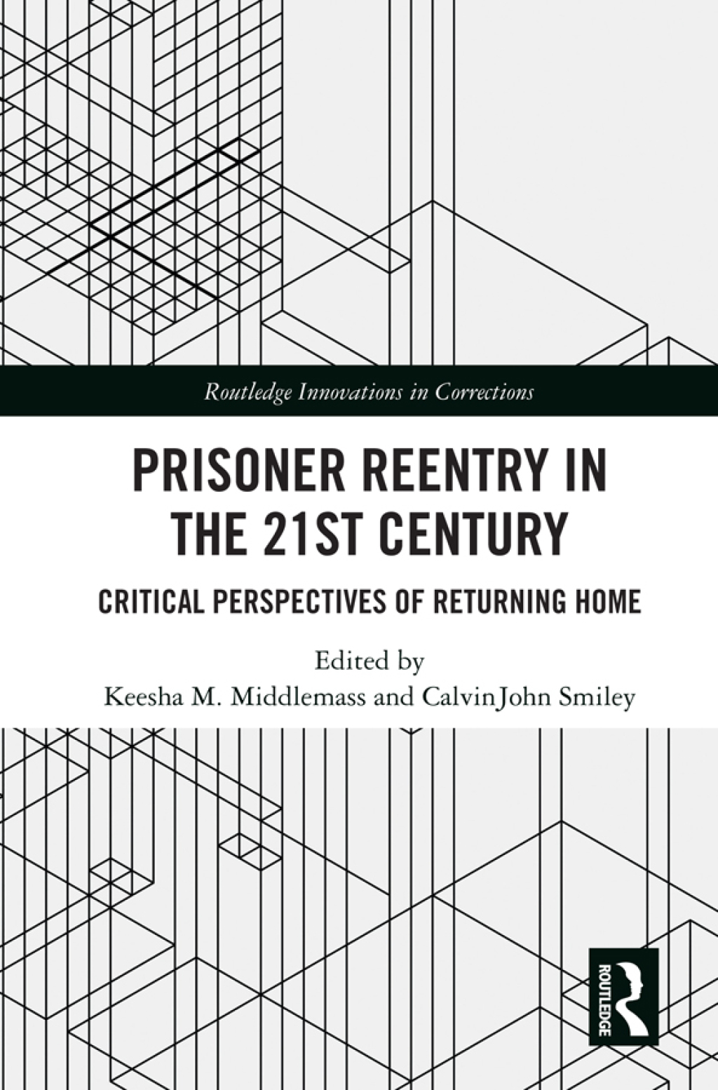Prisoner Reentry in the 21st Century Critical Perspectives of Returning Home 1st Edition â€“ PDF/EPUB Version Downloadable