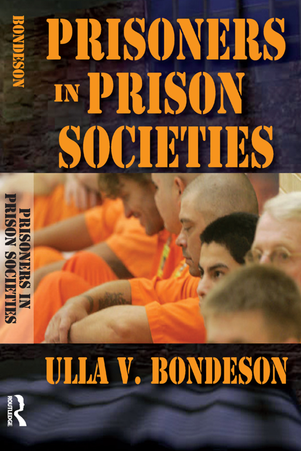 Prisoners in Prison Societies 1st Edition â€“ PDF/EPUB Version Downloadable