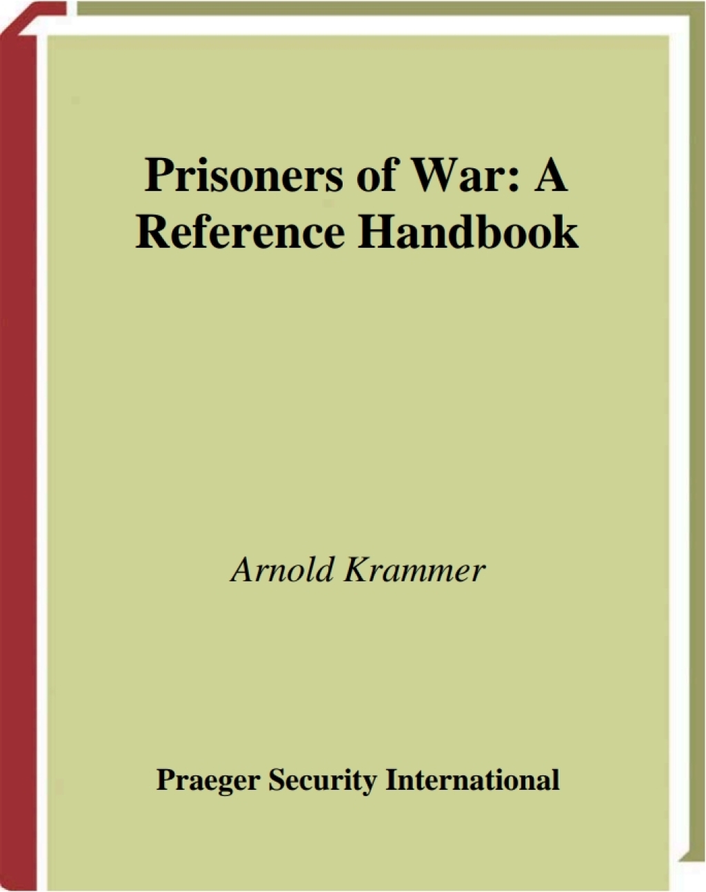 Prisoners of War A Reference Handbook 1st Edition â€“ PDF/EPUB Version Downloadable