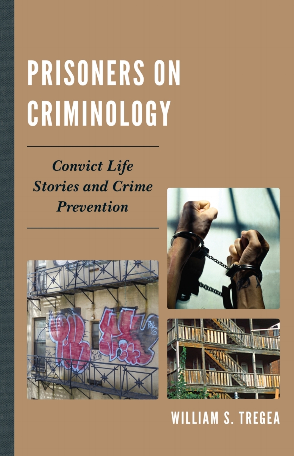Prisoners on Criminology Convict Life Stories and Crime Prevention 1st Edition â€“ PDF/EPUB Version Downloadable