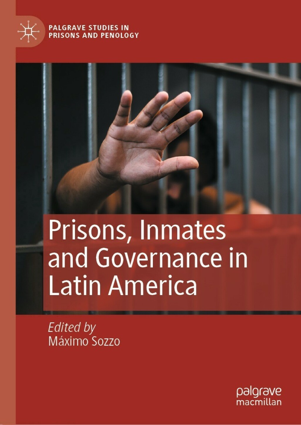 Prisons, Inmates and Governance in Latin America  â€“ PDF/EPUB Version Downloadable
