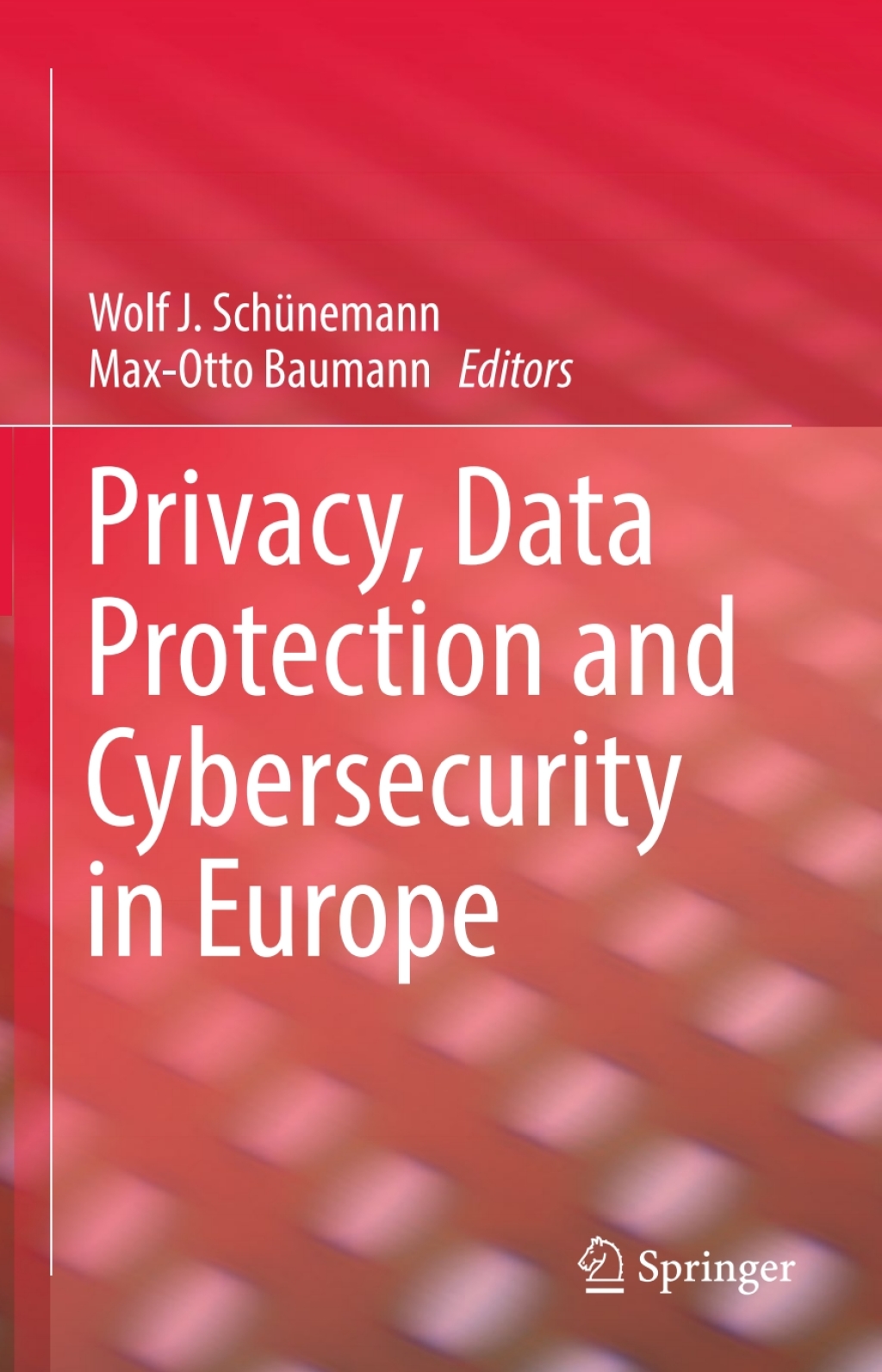 Privacy, Data Protection and Cybersecurity in Europe  â€“ PDF/EPUB Version Downloadable