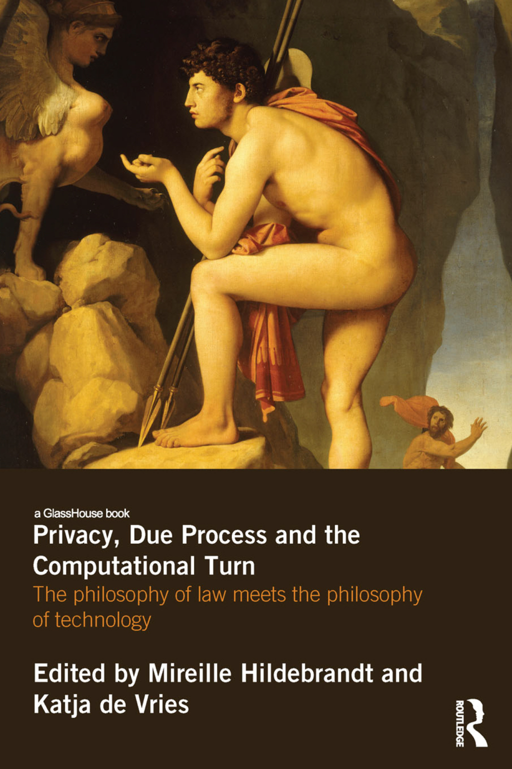 Privacy, Due Process and the Computational Turn The Philosophy of Law Meets the Philosophy of Technology 1st Edition â€“ PDF/EPUB Version Downloadable