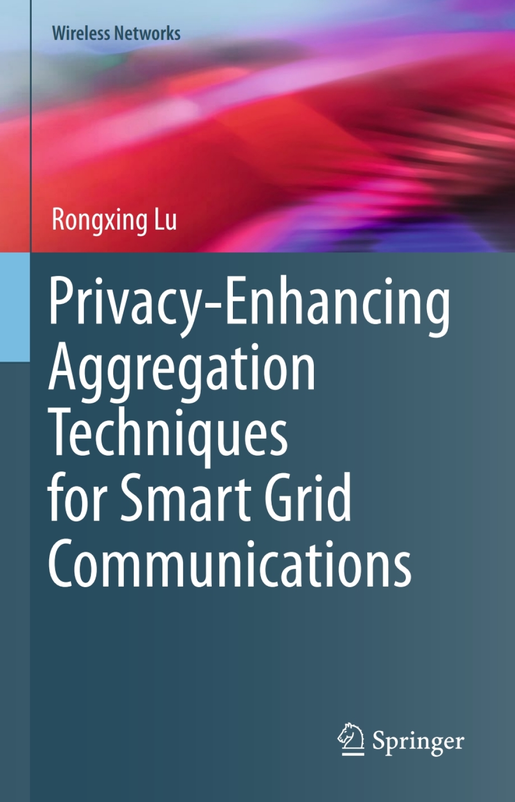 Privacy-Enhancing Aggregation Techniques for Smart Grid Communications  â€“ PDF/EPUB Version Downloadable