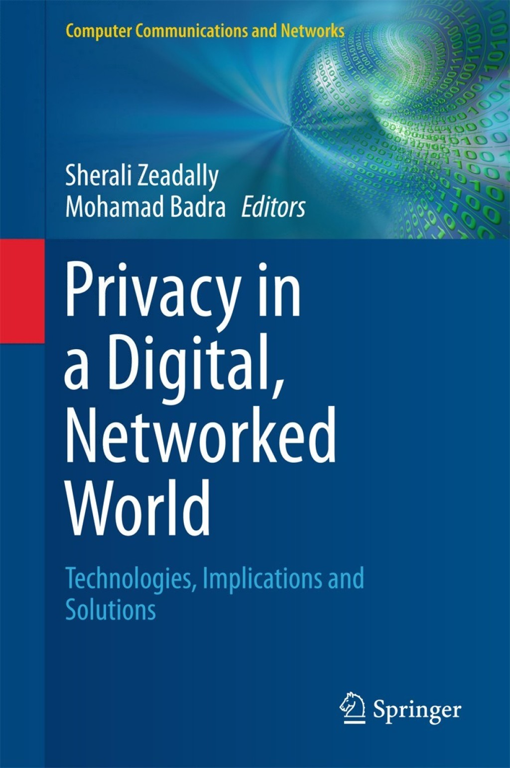 Privacy in a Digital, Networked World Technologies, Implications and Solutions  â€“ PDF/EPUB Version Downloadable