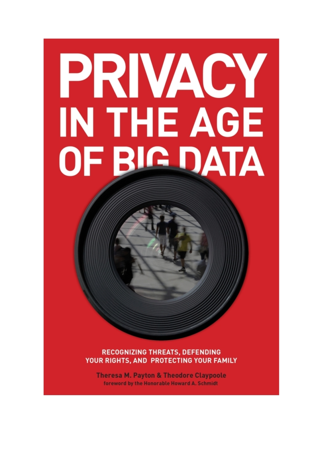 Privacy in the Age of Big Data Recognizing Threats, Defending Your Rights, and Protecting Your Family 1st Edition â€“ PDF/EPUB Version Downloadable