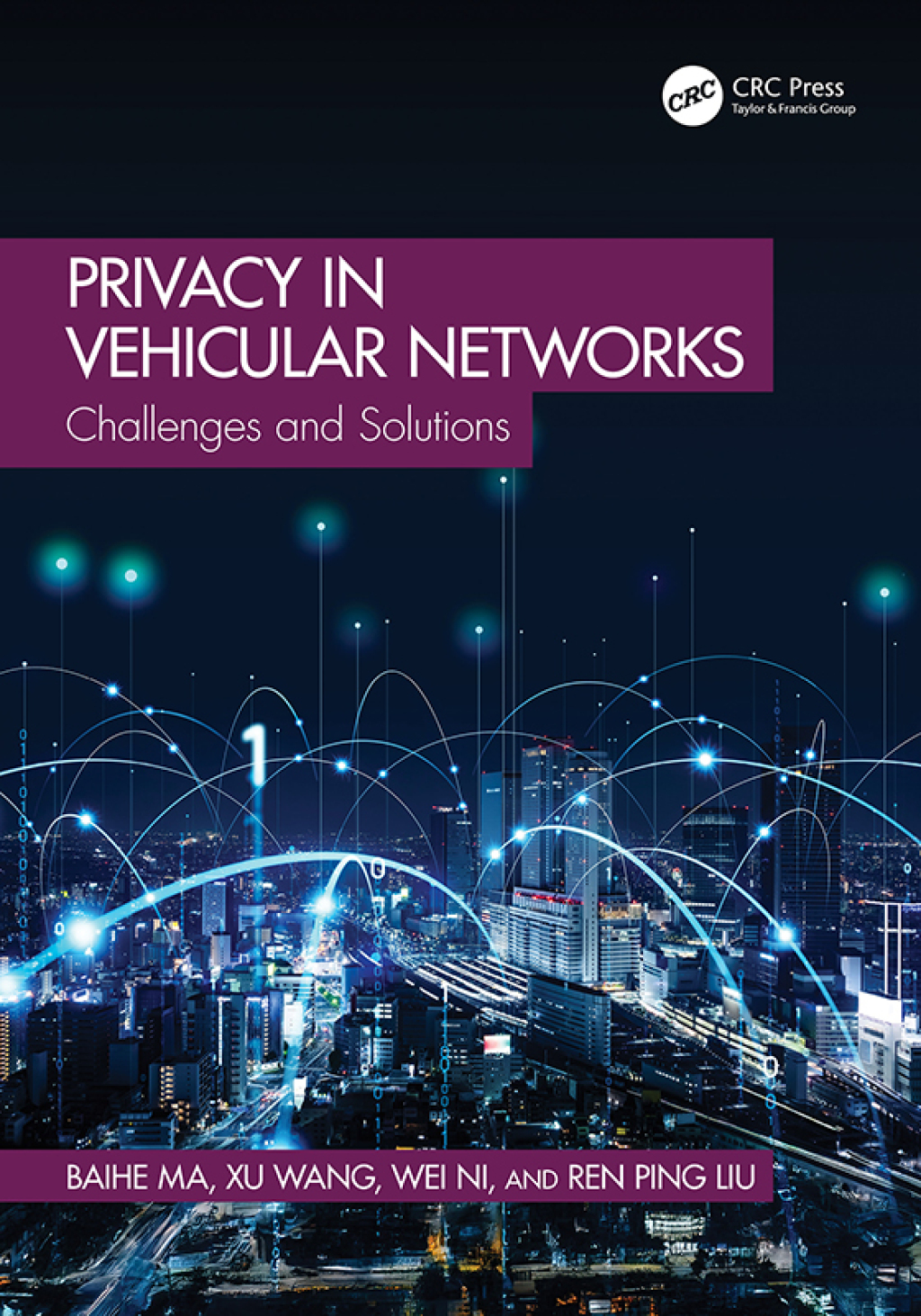 Privacy in Vehicular Networks Challenges and Solutions 1st Edition â€“ PDF/EPUB Version Downloadable