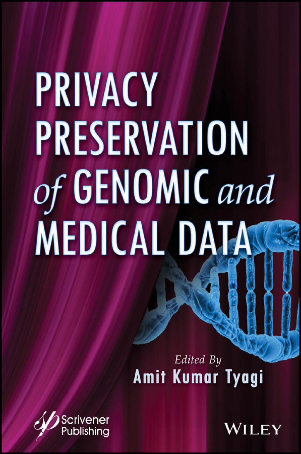 Privacy Preservation of Genomic and Medical Data 1st Edition â€“ PDF/EPUB Version Downloadable