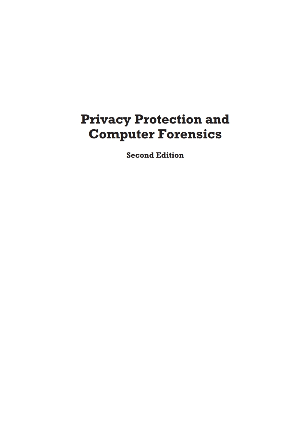 Privacy Protection and Computer Forensics 2nd Edition â€“ PDF/EPUB Version Downloadable