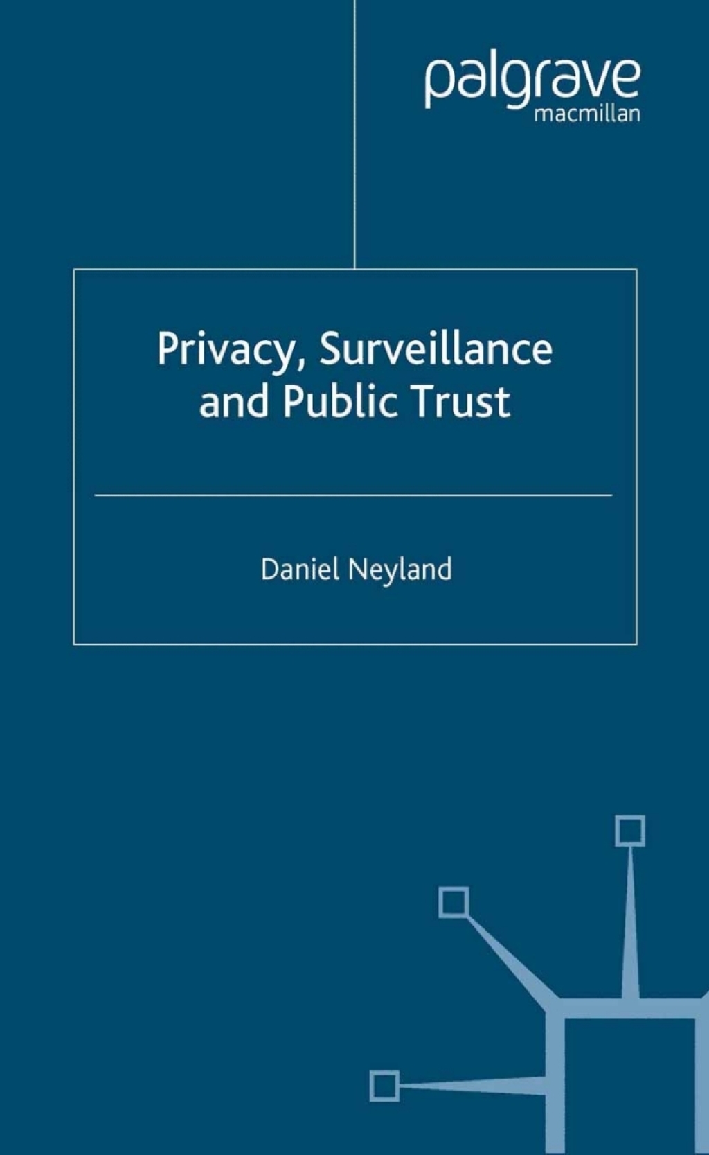 Privacy, Surveillance and Public Trust  â€“ PDF/EPUB Version Downloadable