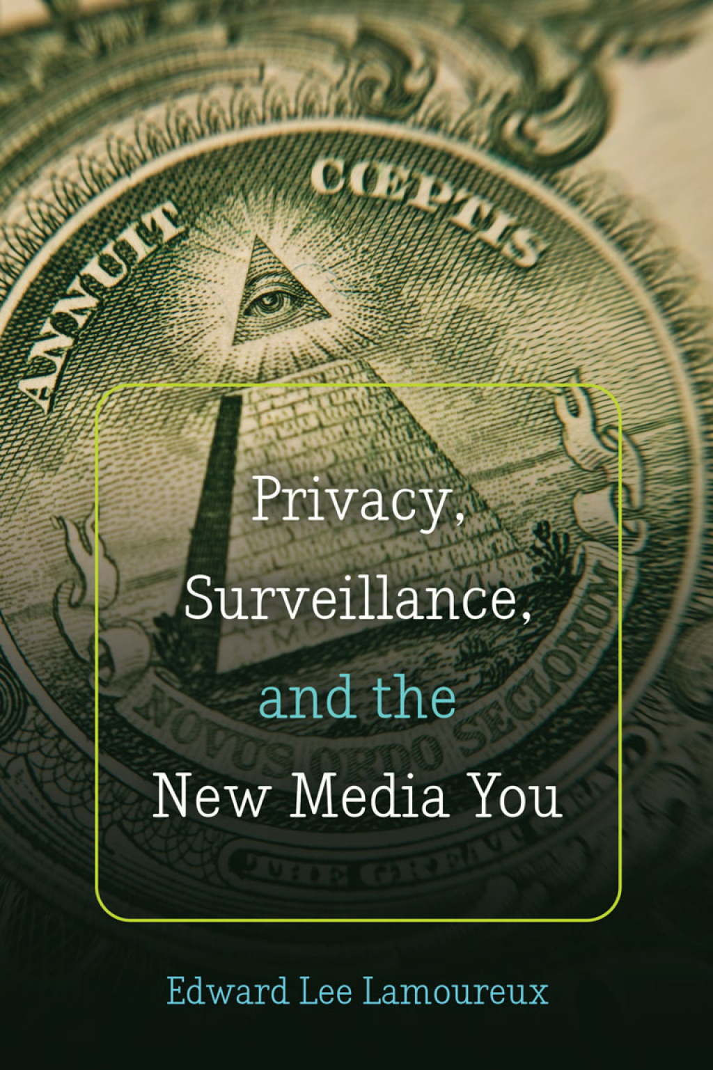Privacy, Surveillance, and the New Media You 1st Edition â€“ PDF/EPUB Version Downloadable