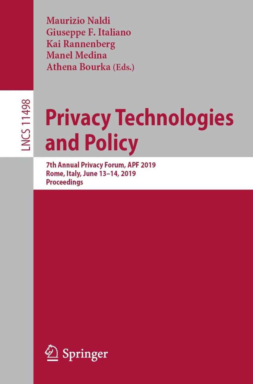 Privacy Technologies and Policy 7th Annual Privacy Forum, APF 2019, Rome, Italy, June 13â€“14, 2019, Proceedings  â€“ PDF/EPUB Version Downloadable
