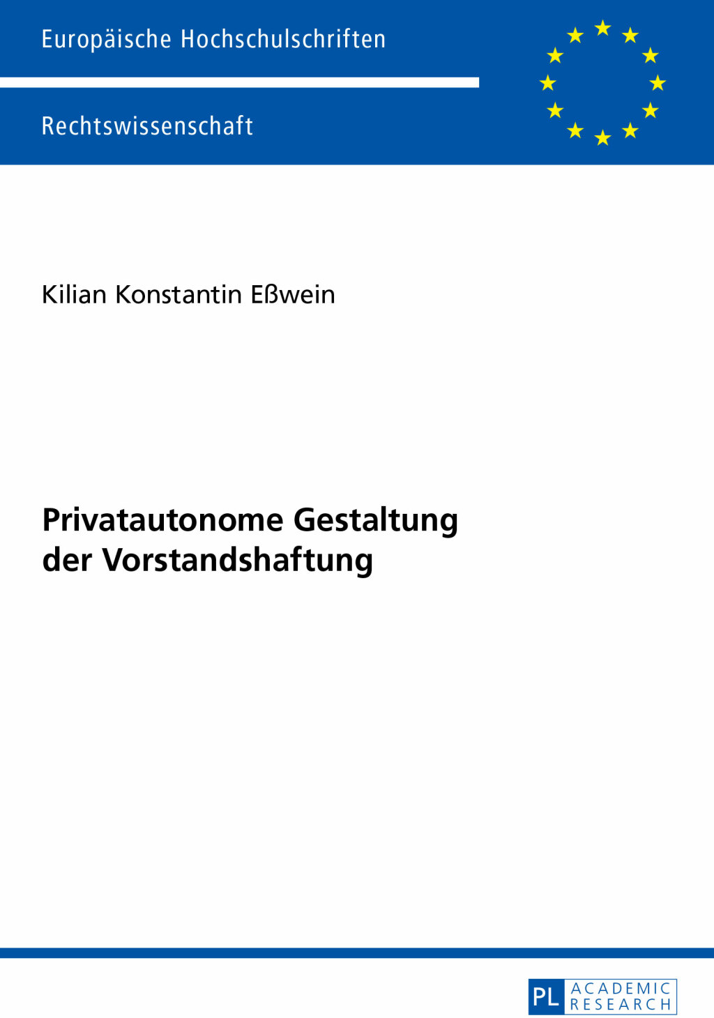 Privatautonome Gestaltung der Vorstandshaftung 1st Edition â€“ PDF/EPUB Version Downloadable
