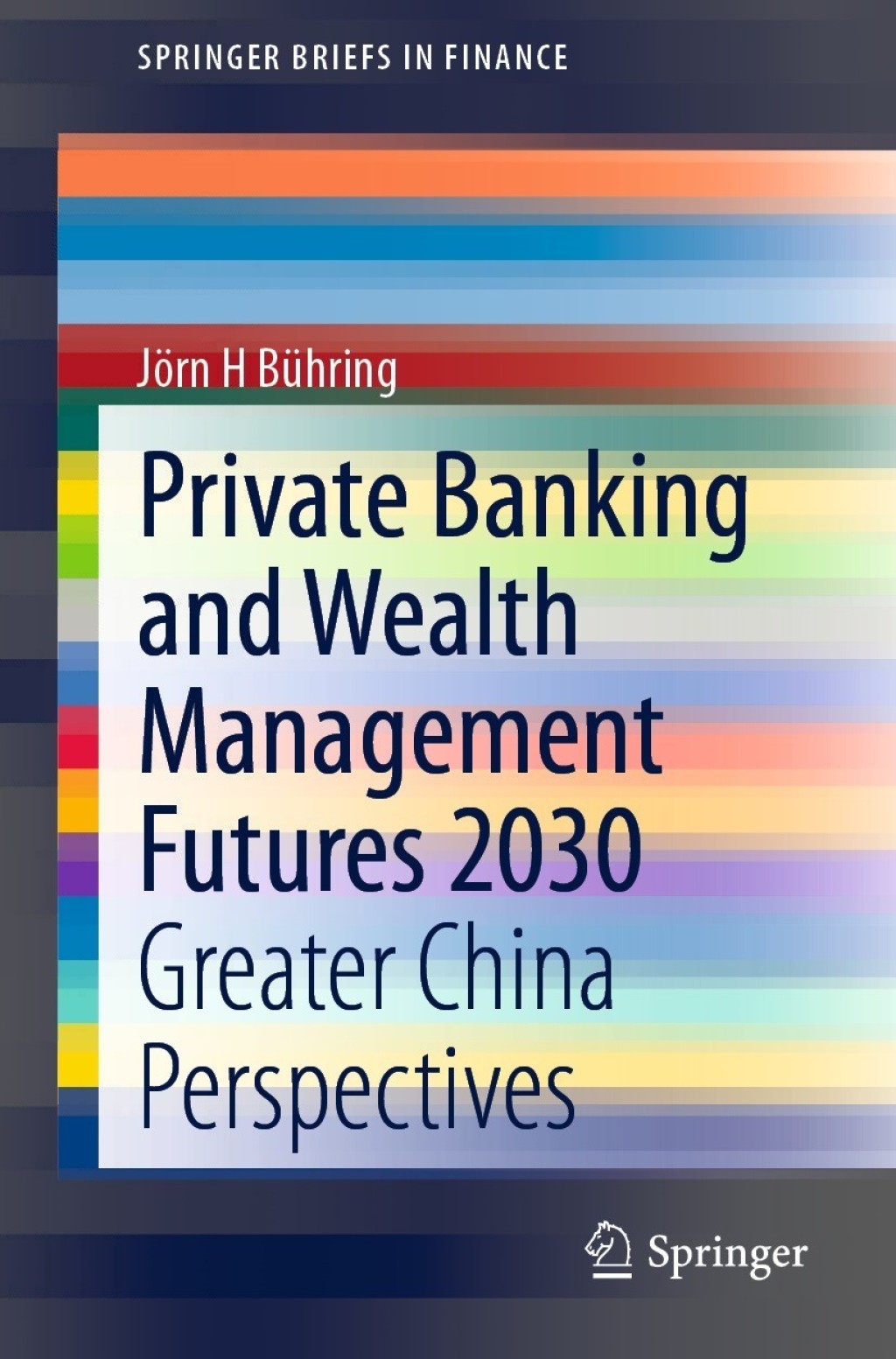 Private Banking and Wealth Management Futures 2030 Greater China Perspectives  â€“ PDF/EPUB Version Downloadable