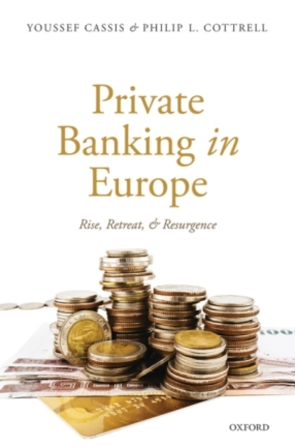 Private Banking in Europe Rise, Retreat, and Resurgence  â€“ PDF/EPUB Version Downloadable