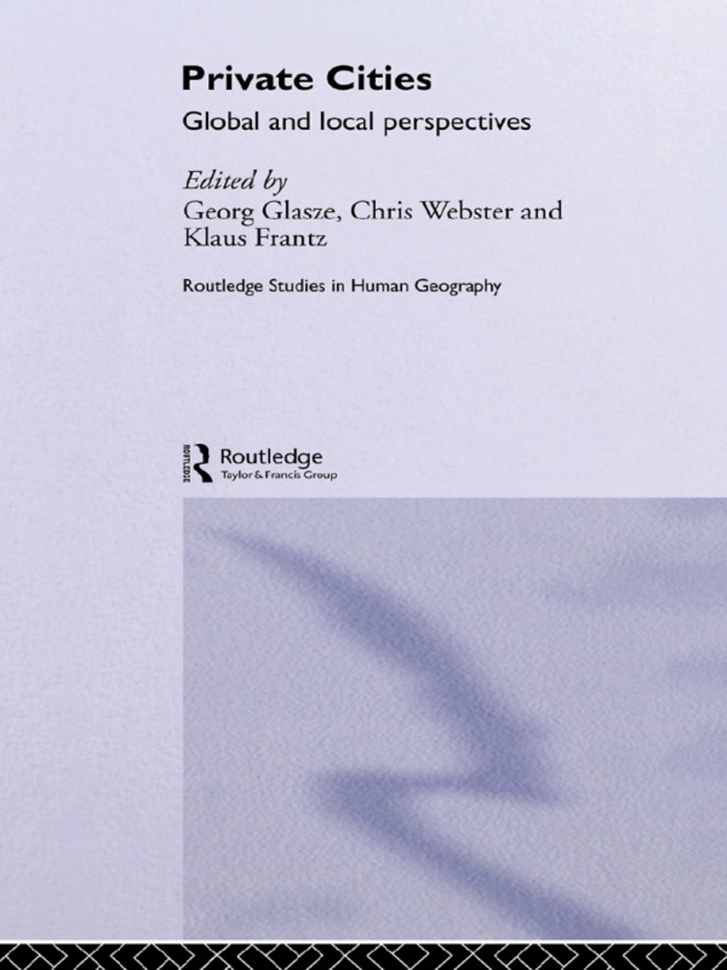 Private Cities Global and Local Perspectives 1st Edition â€“ PDF/EPUB Version Downloadable