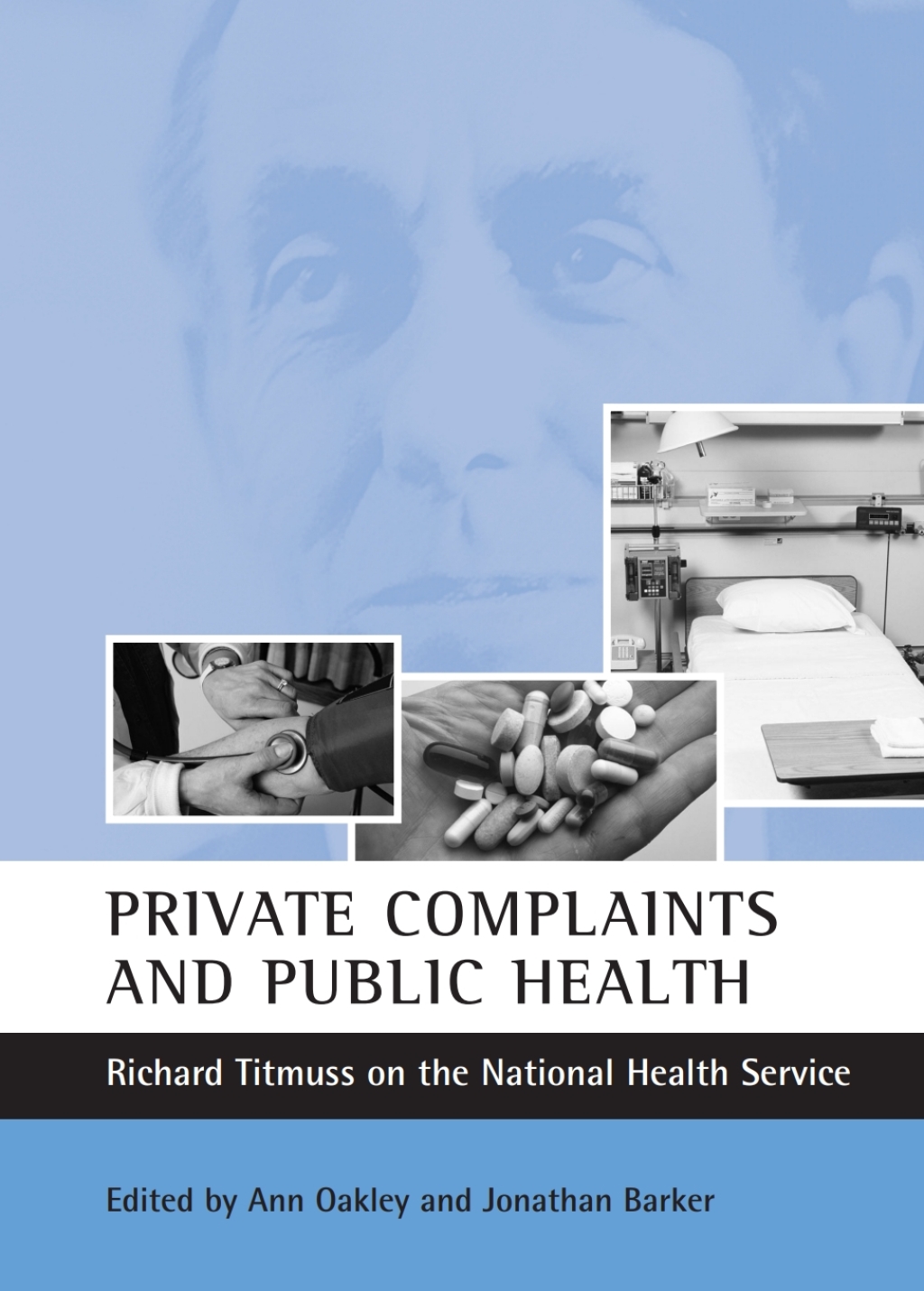 Private complaints and public health Richard Titmuss on the National Health Service 1st Edition â€“ PDF/EPUB Version Downloadable