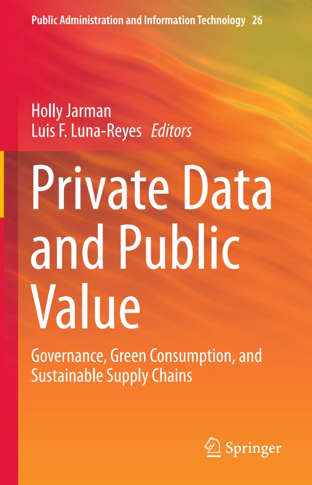 Private Data and Public Value Governance, Green Consumption, and Sustainable Supply Chains  â€“ PDF/EPUB Version Downloadable