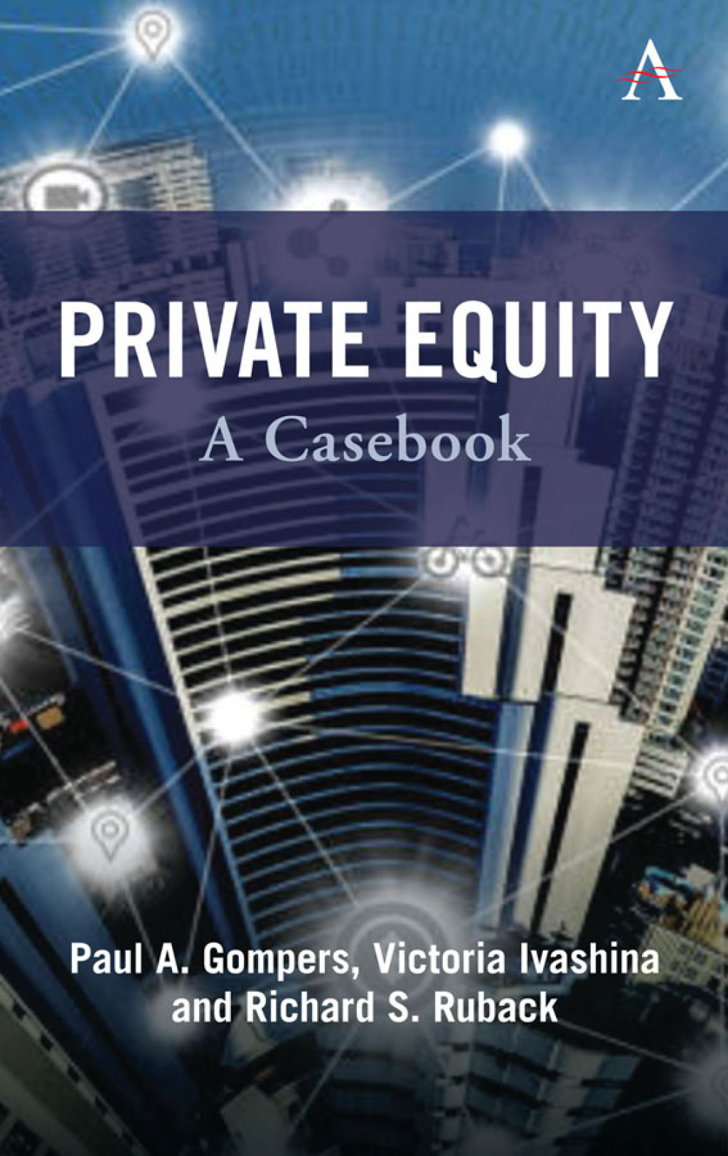 Private Equity A Casebook 1st Edition â€“ PDF/EPUB Version Downloadable