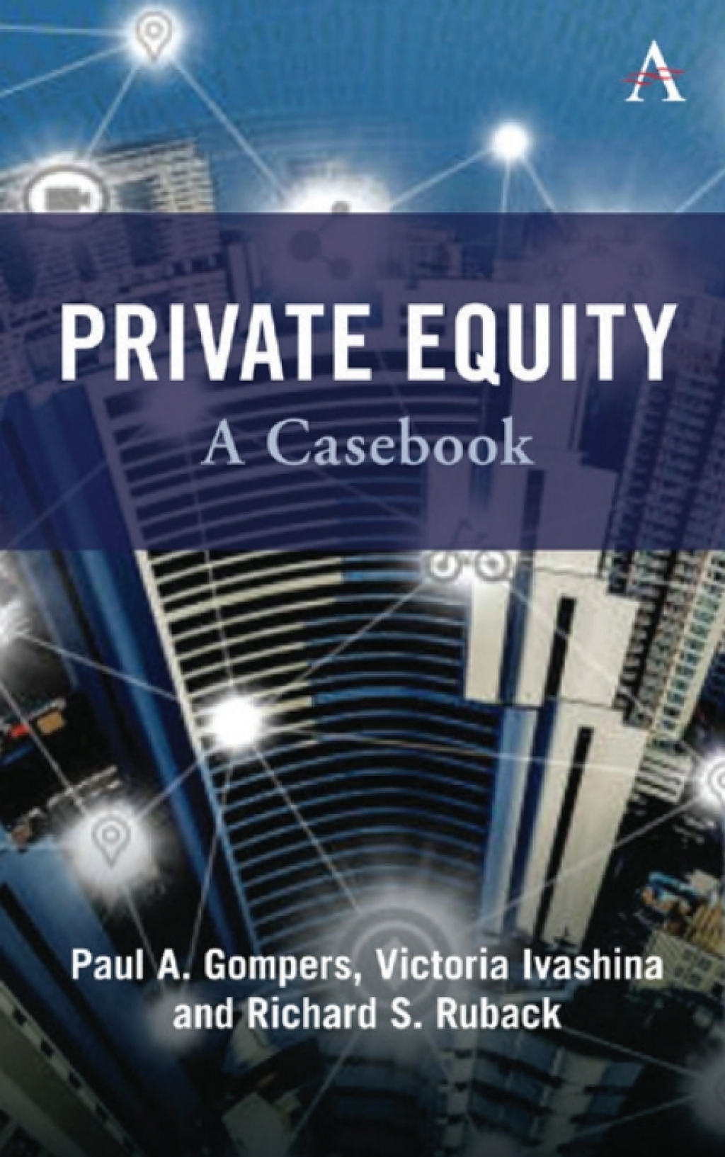 Private Equity A Casebook 1st Edition â€“ PDF/EPUB Version Downloadable