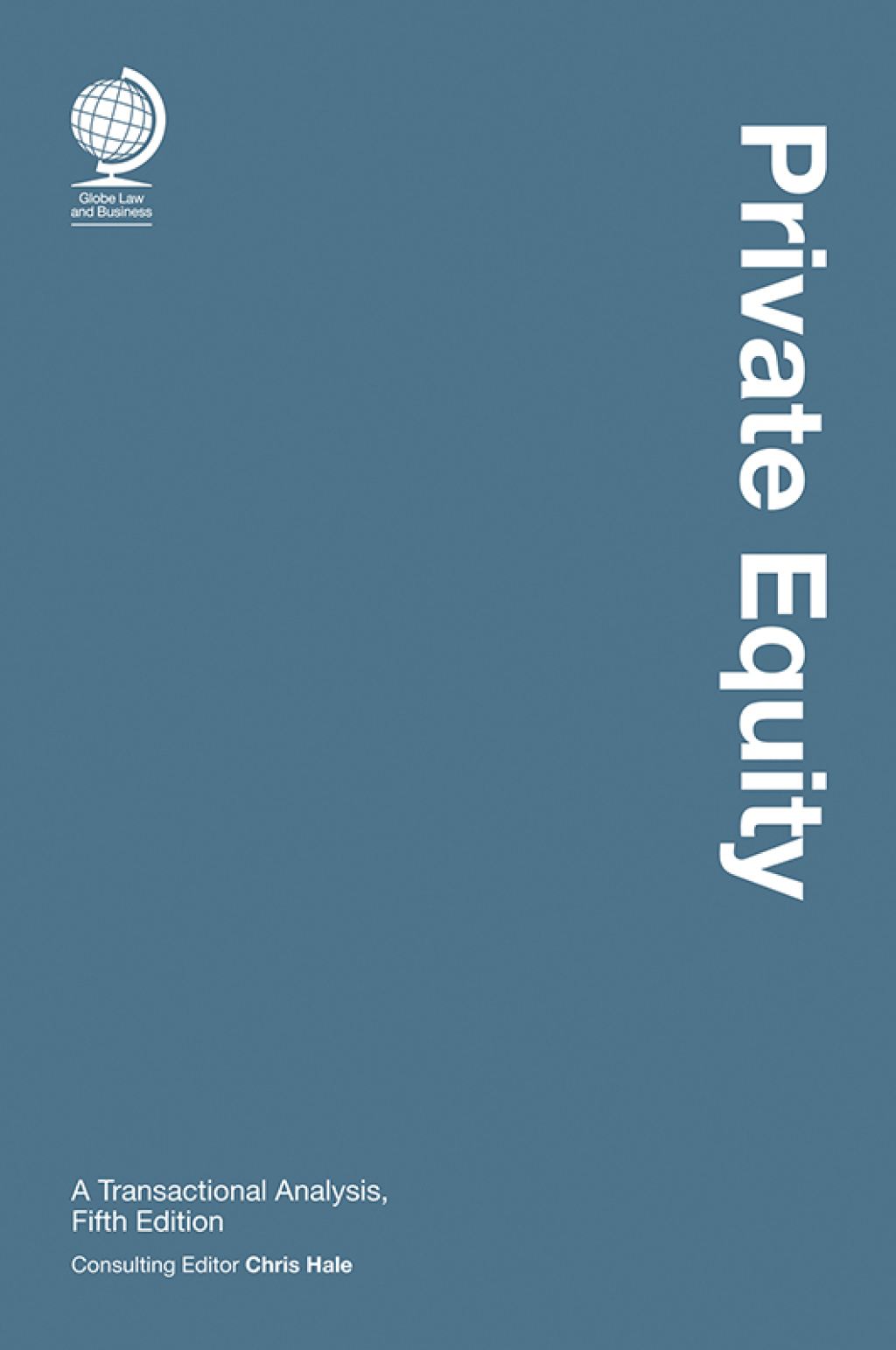 Private Equity A Transactional Analysis, Fifth Edition 5th Edition â€“ PDF/EPUB Version Downloadable