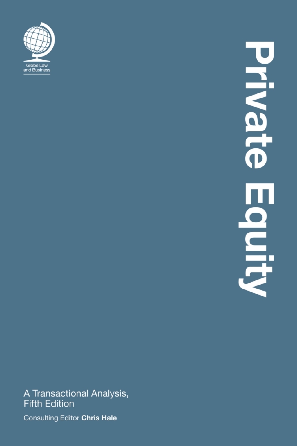 Private Equity A Transactional Analysis, Fifth Edition 5th Edition â€“ PDF/EPUB Version Downloadable