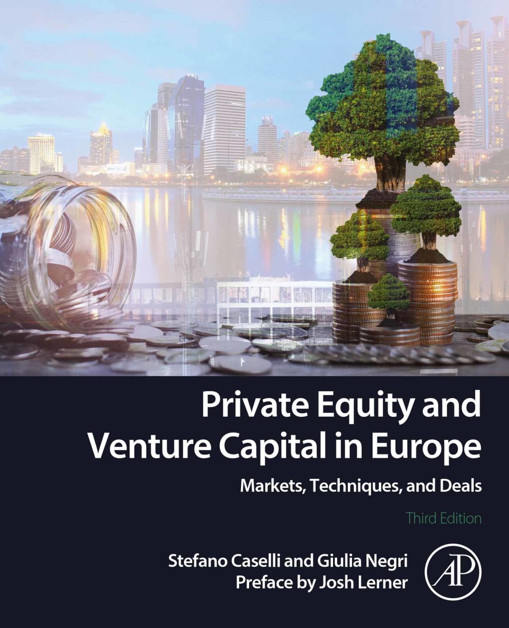 Private Equity and Venture Capital in Europe Markets, Techniques, and Deals 3rd Edition â€“ PDF/EPUB Version Downloadable