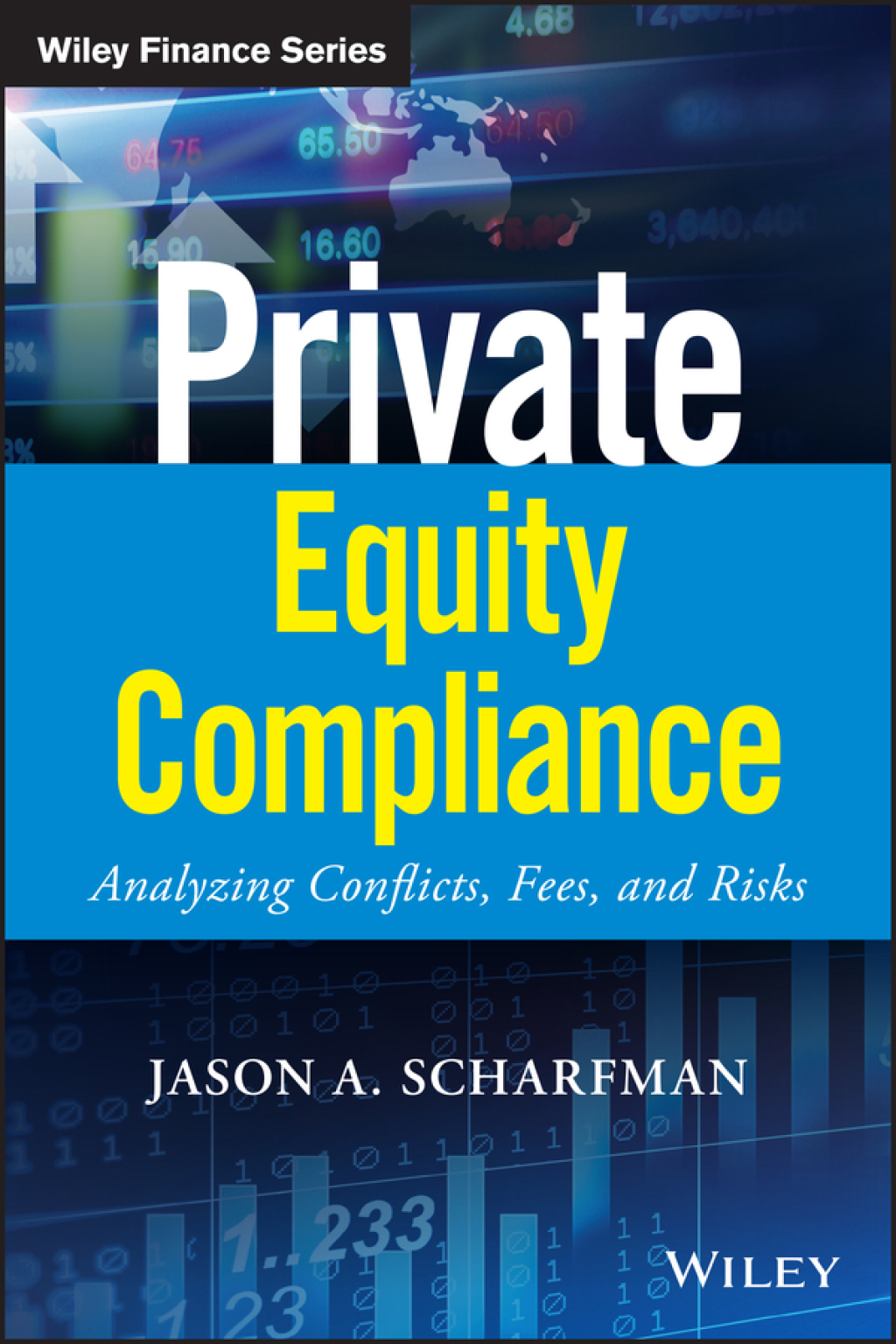 Private Equity Compliance: Analyzing Conflicts, Fees, and Risks 1st Edition â€“ PDF/EPUB Version Downloadable
