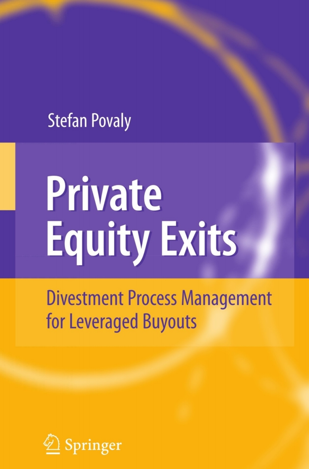 Private Equity Exits Divestment Process Management for Leveraged Buyouts  â€“ PDF/EPUB Version Downloadable