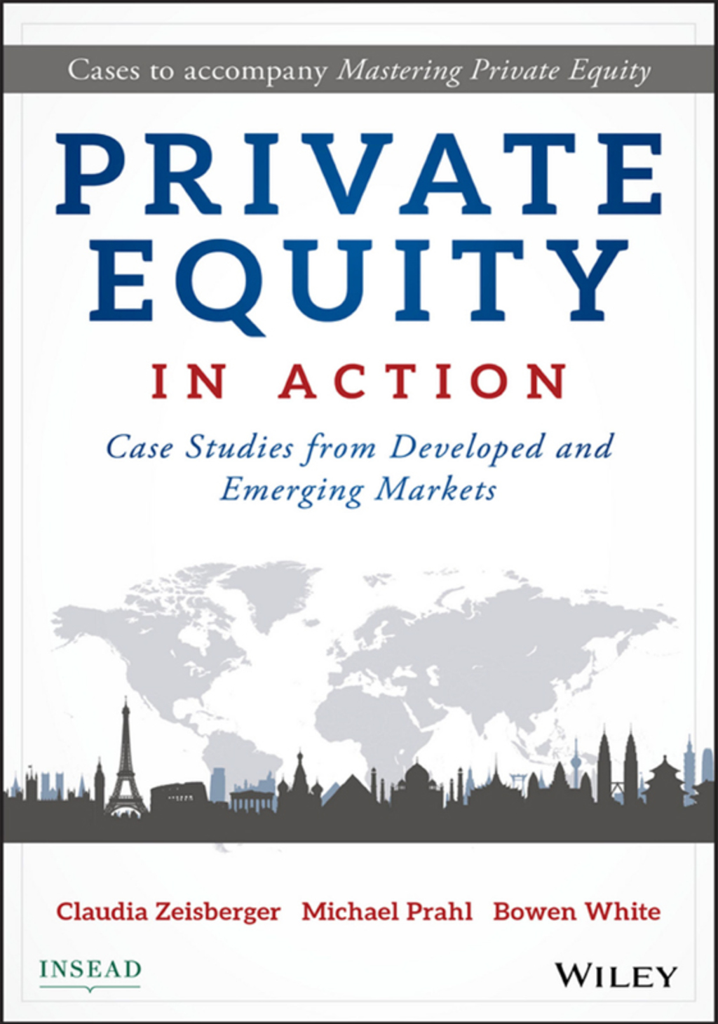 Private Equity in Action: Case Studies from Developed and Emerging Markets 1st Edition â€“ PDF/EPUB Version Downloadable