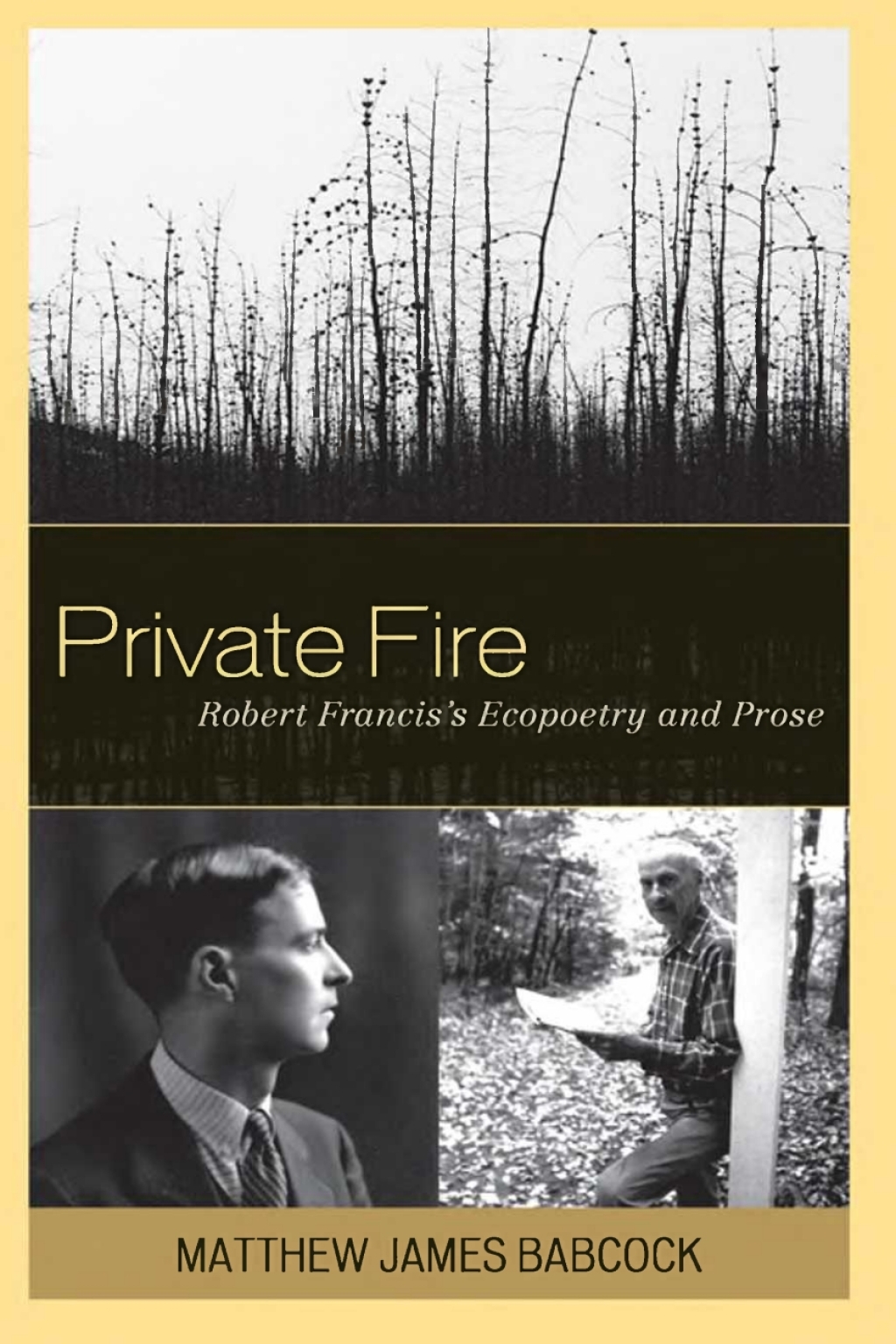Private Fire Robert Francis's Ecopoetry and Prose 1st Edition â€“ PDF/EPUB Version Downloadable