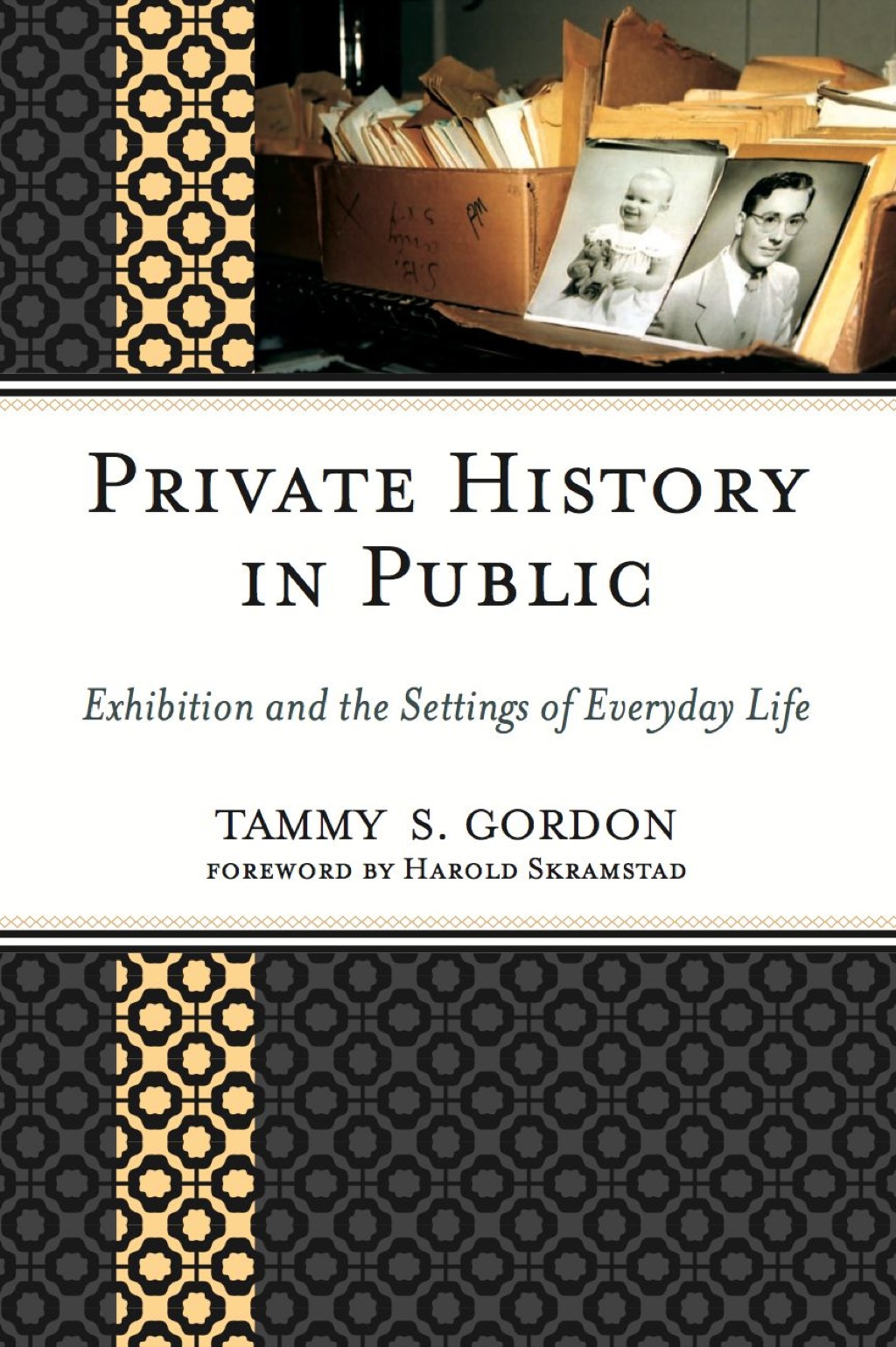 Private History in Public Exhibition and the Settings of Everyday Life 1st Edition â€“ PDF/EPUB Version Downloadable
